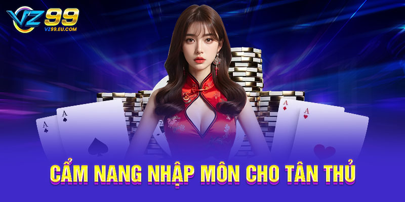 Cẩm nang nhập môn cho tân thủ