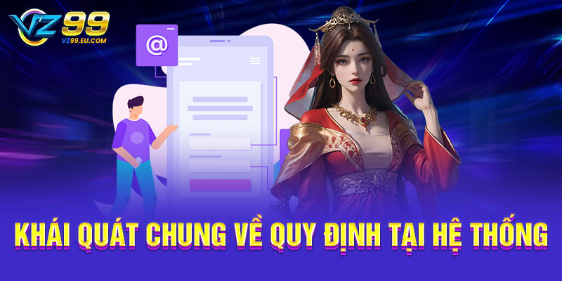 Khái quát chung về quy định tại hệ thống