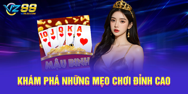 Khám phá những mẹo chơi đỉnh cao